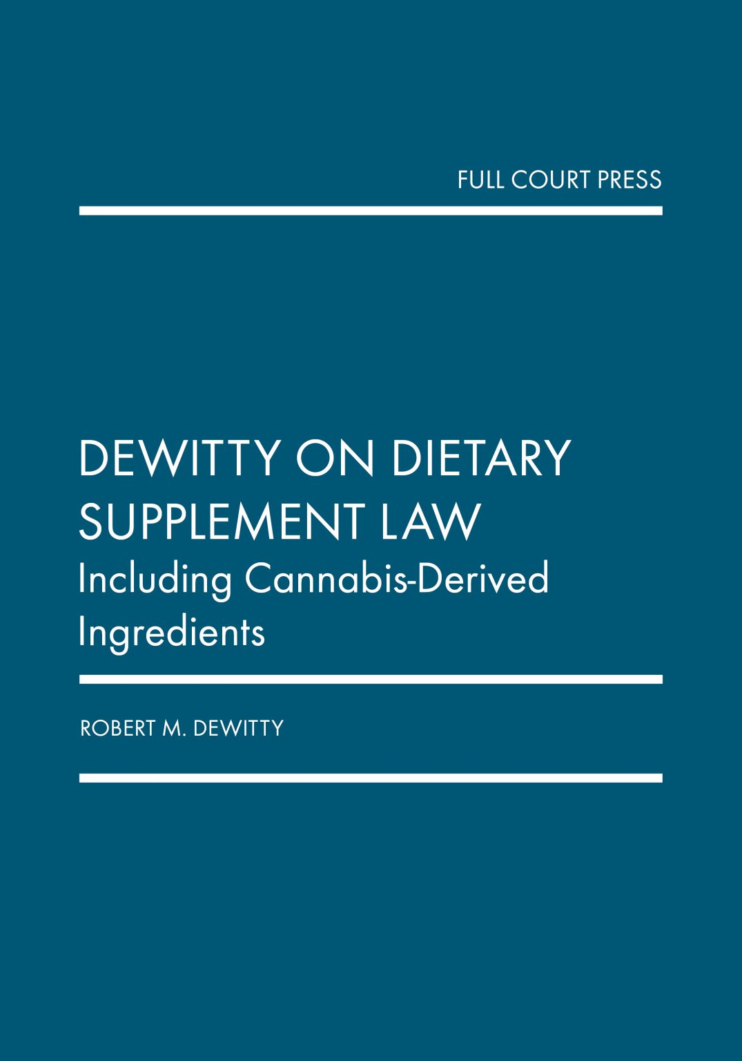 DeWitty on Dietary Supplement Law Fastcase