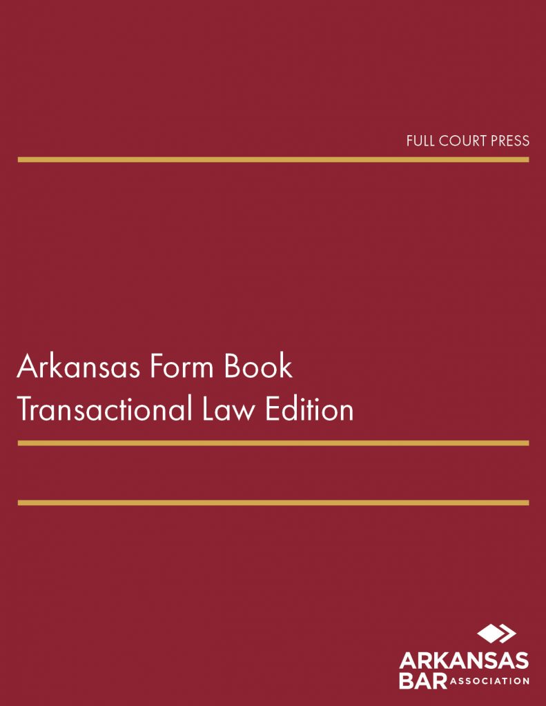 Arkansas Form Book Transactional Law Edition Fastcase